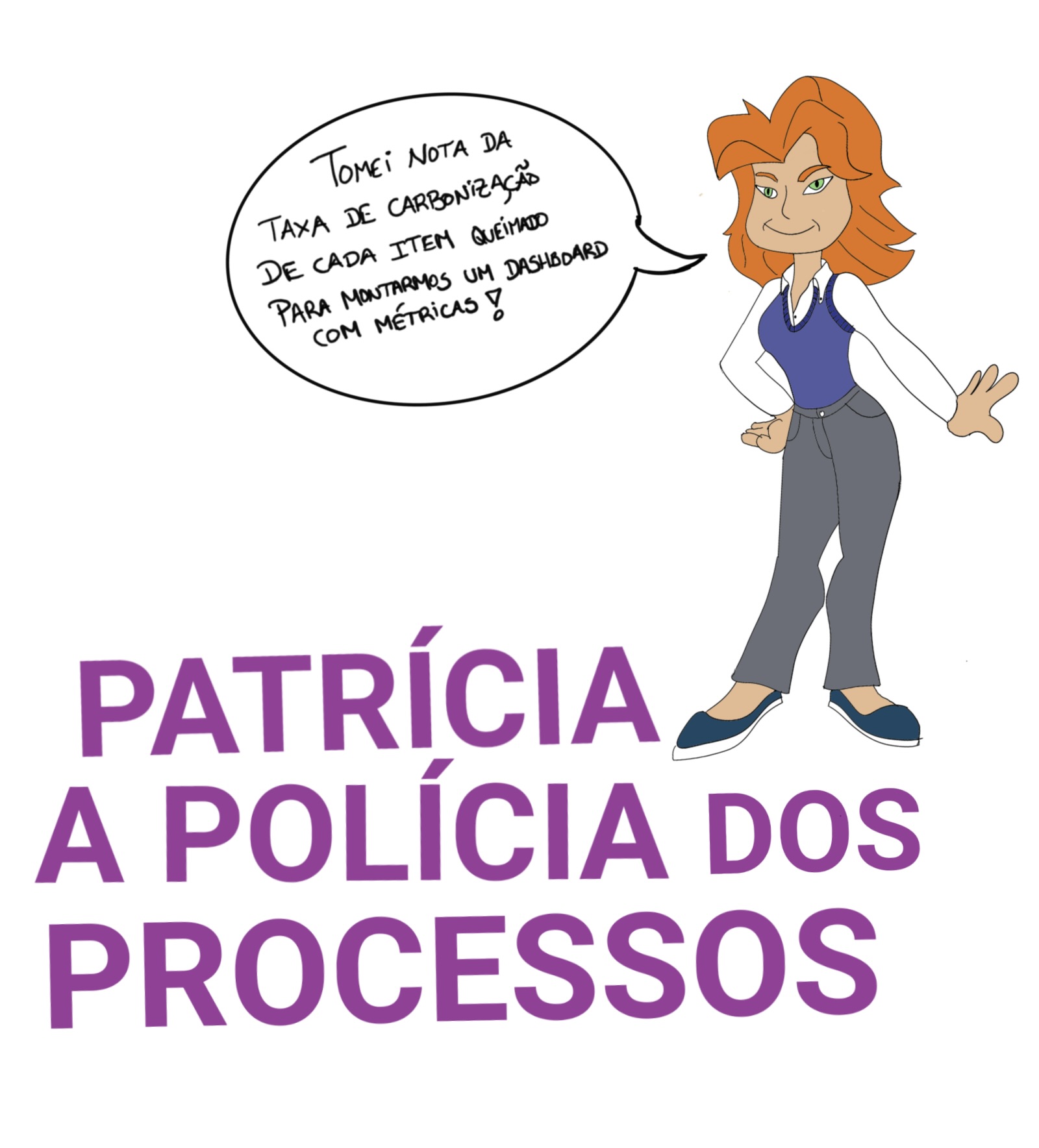 3.Resources/Attachments/patricia_policia_dos_processos.jpeg|400